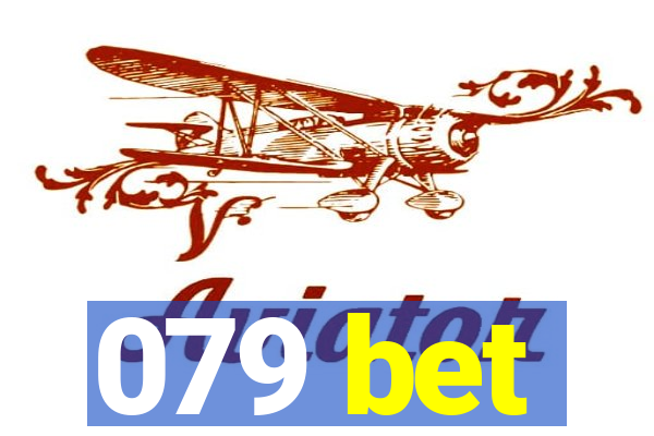 079 bet